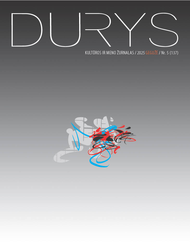 "DURYS" KULTUROS IR MENO ŽURNALAS / 2025 GEGUŽE / Nr. 5