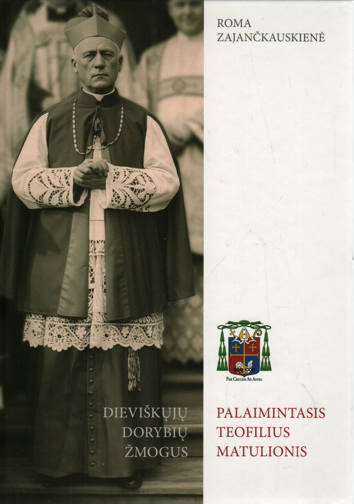 Palaimintojo Teofiliaus Matulionio likimo ir tikėjimo keliu