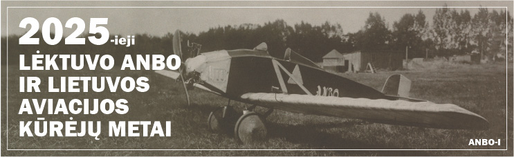 2025-ieji – Lėktuvo ANBO ir Lietuvos aviacijos kūrėjų metai