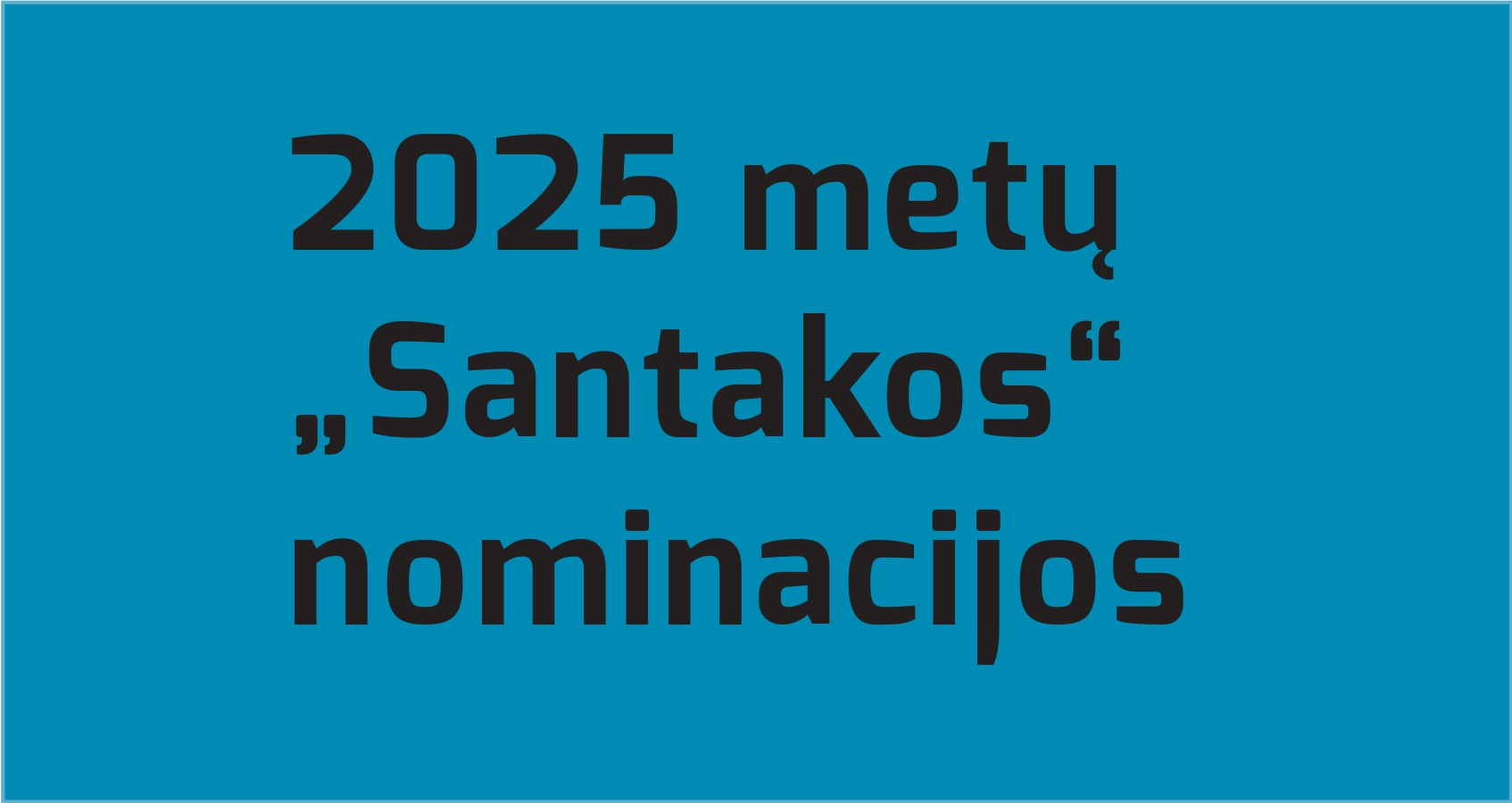 2025 metų „Santakos“ nominacijos