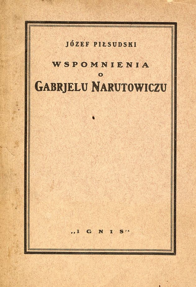 Tarp dviejų tėvynių: minint Gabrieliaus Narutavičiaus 160-ąsias gimimo metines